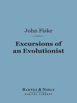 cover image of Excursions of an Evolutionist (Barnes & Noble Digital Library)